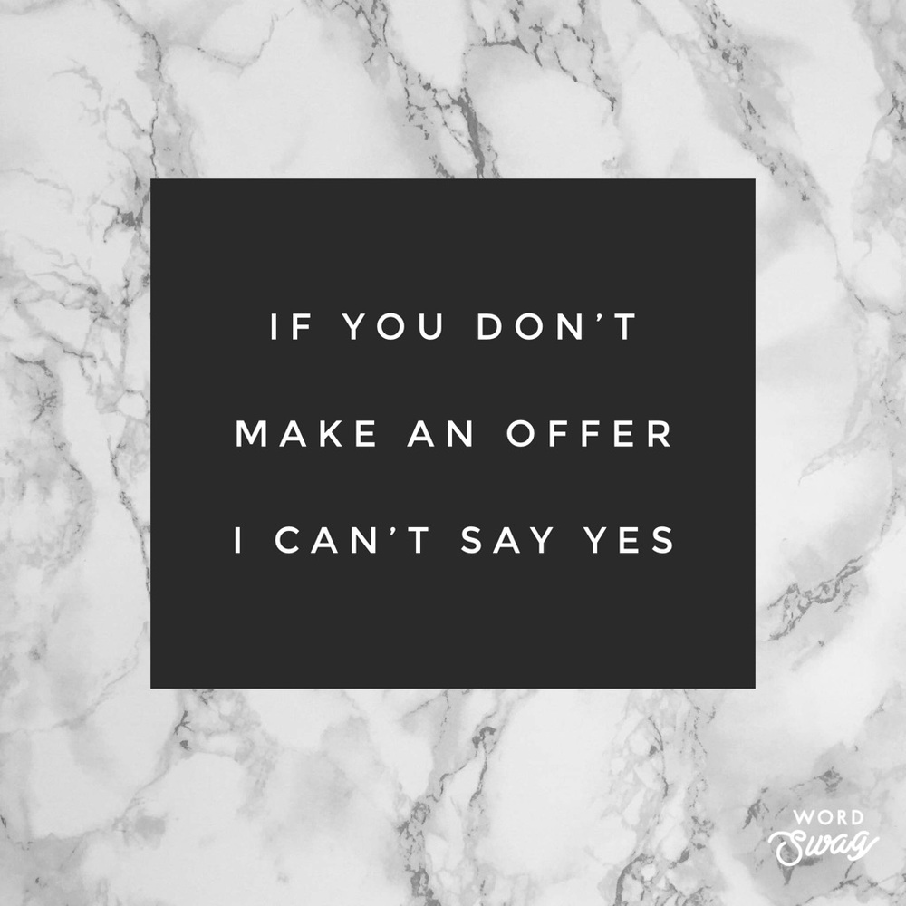 Make me an offer I can’t refuse!
